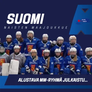 Suomen naisten maajoukkueen alustava MM-ryhmä on nimetty