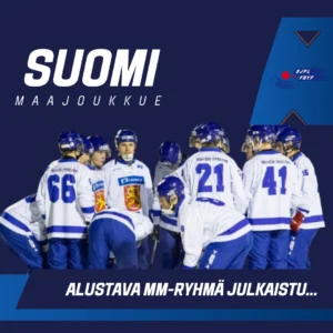 Suomen maajoukkueen valmistautuminen MM-kisoihin