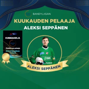 Aleksi Seppänen valittiin Bandyliigan maaliskuun pelaajaksi