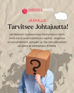 LoU Basket näytti Kisakalliossa, mitä tapahtumakulttuuri voi olla